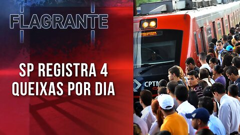 Mulher conta como foi abusada dentro de um trem da CPTM em São Paulo | FLAGRANTE JP
