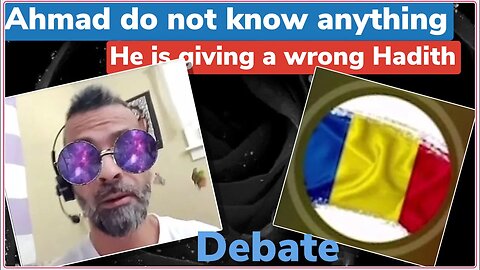 Without any evidence Ahmad brings unauthorised Hadith| muslim Chad vs ex Muslim Ahmad