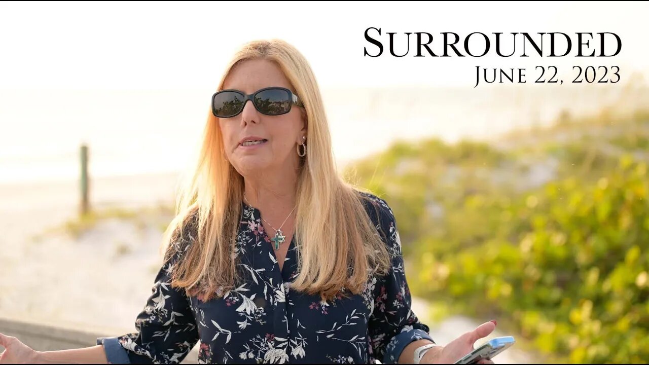 Surrounded - Helen Utegaard June 22, 2023