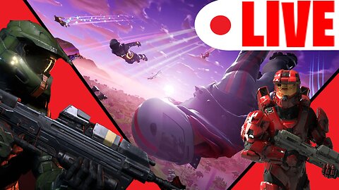 PLAYING HALO INFINITE AND FORTNITE LIVEEEEEE!!!!