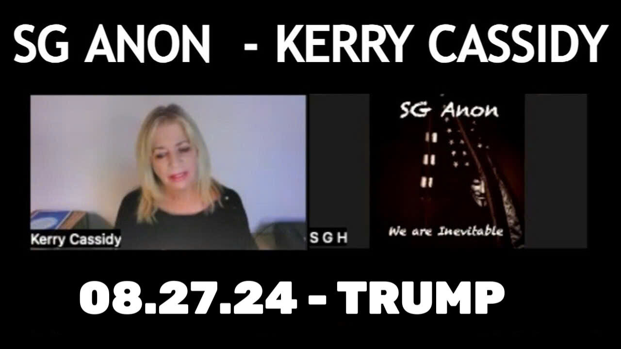 SG ANON with KERRY CASSIDY: Trump - White Hats Intel update!