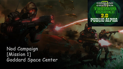 C&C 3 Tiberium Essence 2 | Nod Campaign | 1) Goddard Space Center