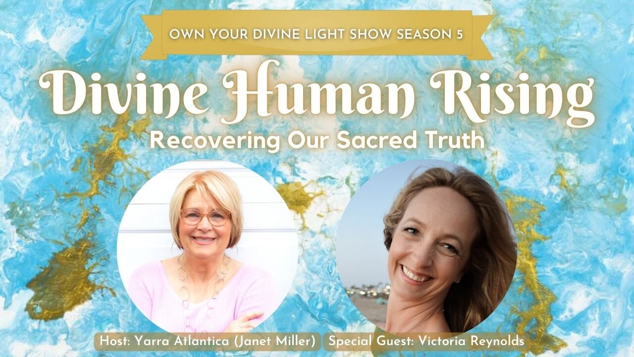 Own Your Divine Light Show Season 5 with Victoria Reynolds