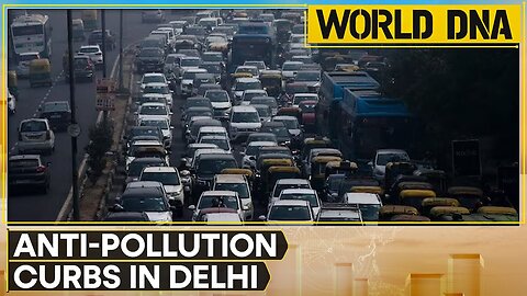 India: GRAP IV In Delhi As Air Quality Touches 'Severe+' Category | World DNA | WION