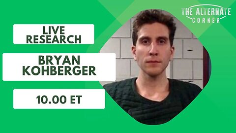 Bryan Kohberger Research Update