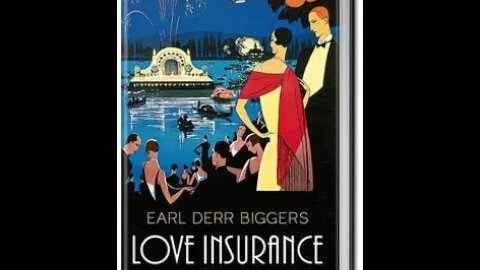 Love Insurance by Earl Derr Biggers - Audiobook