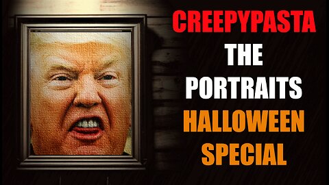 Halloween Scary Story ' The Portraits '