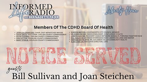 Informed Life Radio 08-09-24 Liberty Hour - County BOH Served Notice of Liability