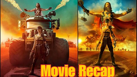 Furiosa: A Mad Max Saga 2024 Movie Recap in Hindi