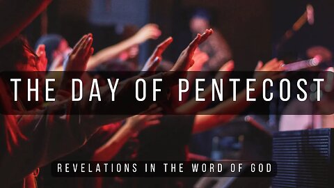 THE DAY OF PENTECOST: Episode 29 - A Word From The Author Series