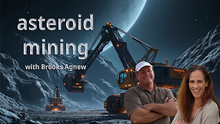 Asteroid Mining with Brooks Agnew