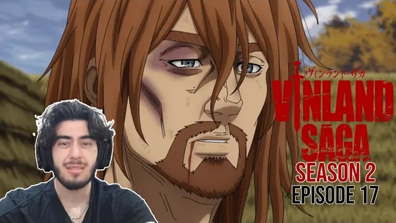 DONT MAKE ME CRY | Vinland Saga Season 2 Ep 17 | Reaction