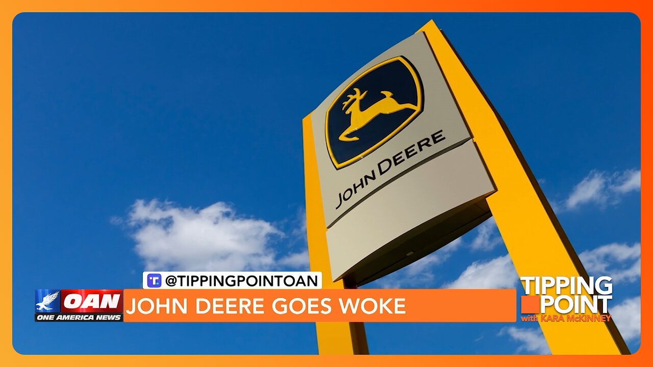 John Deere Goes Woke | TIPPING POINT 🟧
