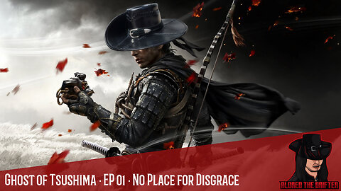 Ghost of Tsushima · EP 01 · No Place for Disgrace