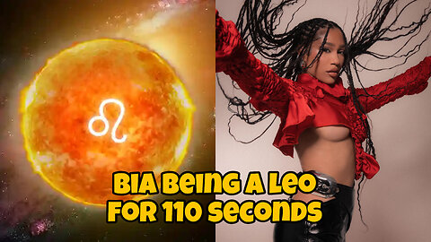 Bia being a leo for 110 seconds ♌️