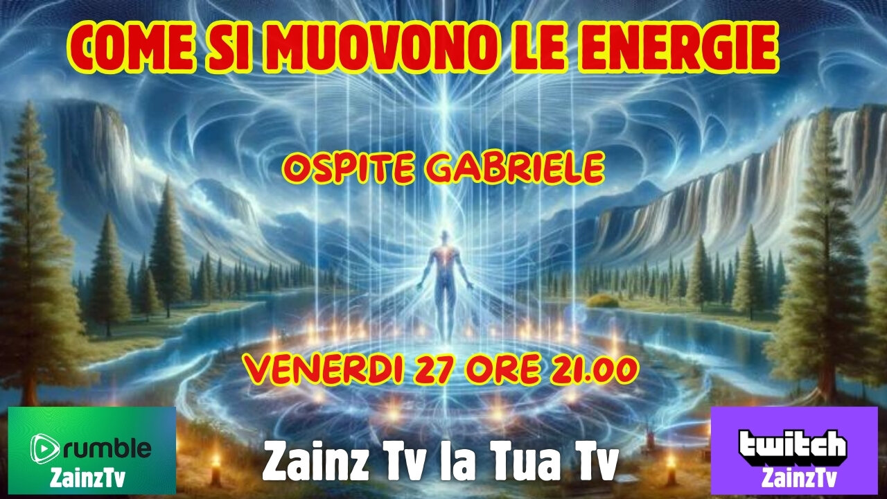 Le Dirette di #Zainz - Energie e Spiritualita