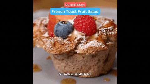 French Toast Fruit Salad