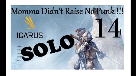Icarus SOLO Run 14 (Hard-Hardcore)