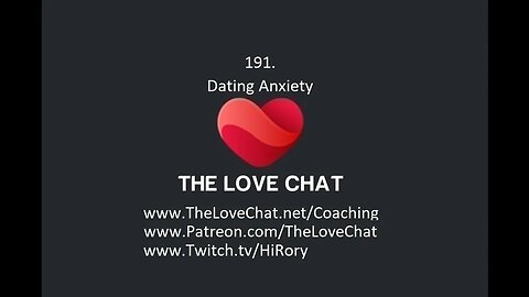 191. Dating Anxiety