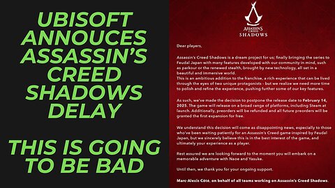 Ubisoft Announces Assassin's Creed Shadows Delayed Until Next Year | Writing is on the Wall