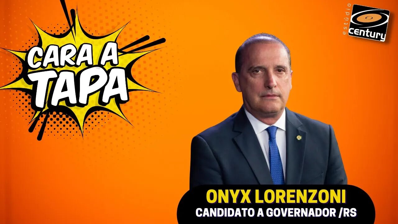 Cara a Tapa - Onyx Lorenzoni