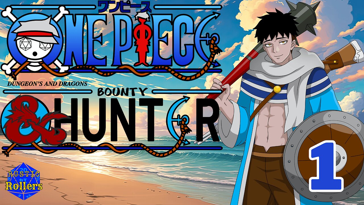 One Piece D&D: Bounty Hunter #1 | Rustic Rollers
