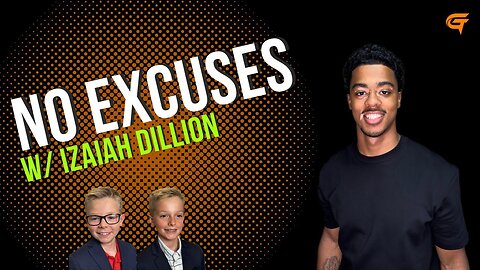 Ep.42 No Excuses w/ Izaiah Dillion