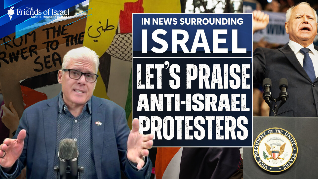 EPISODE #105 - Let’s Praise Anti-Israel Protesters