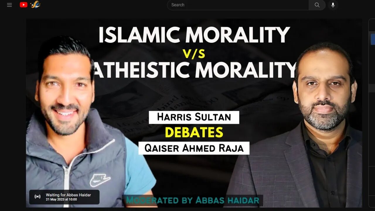 DEBATE: Harris Sultan v/s Qaiser Ahmed Raja | Islamic Morality v/s Atheistic Morality | Abbas Haidar