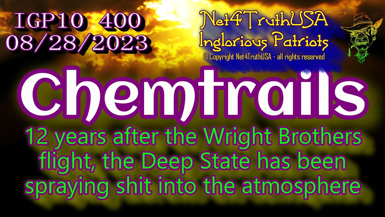 IGP10 400 - Chemtrails - 12 years after the Wright Brothers