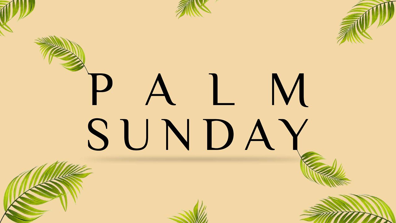 Palm Sunday // Luke 19