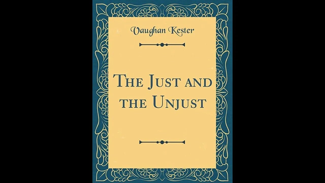 The Just And The Unjust by Vaughan Kester - Audiobook