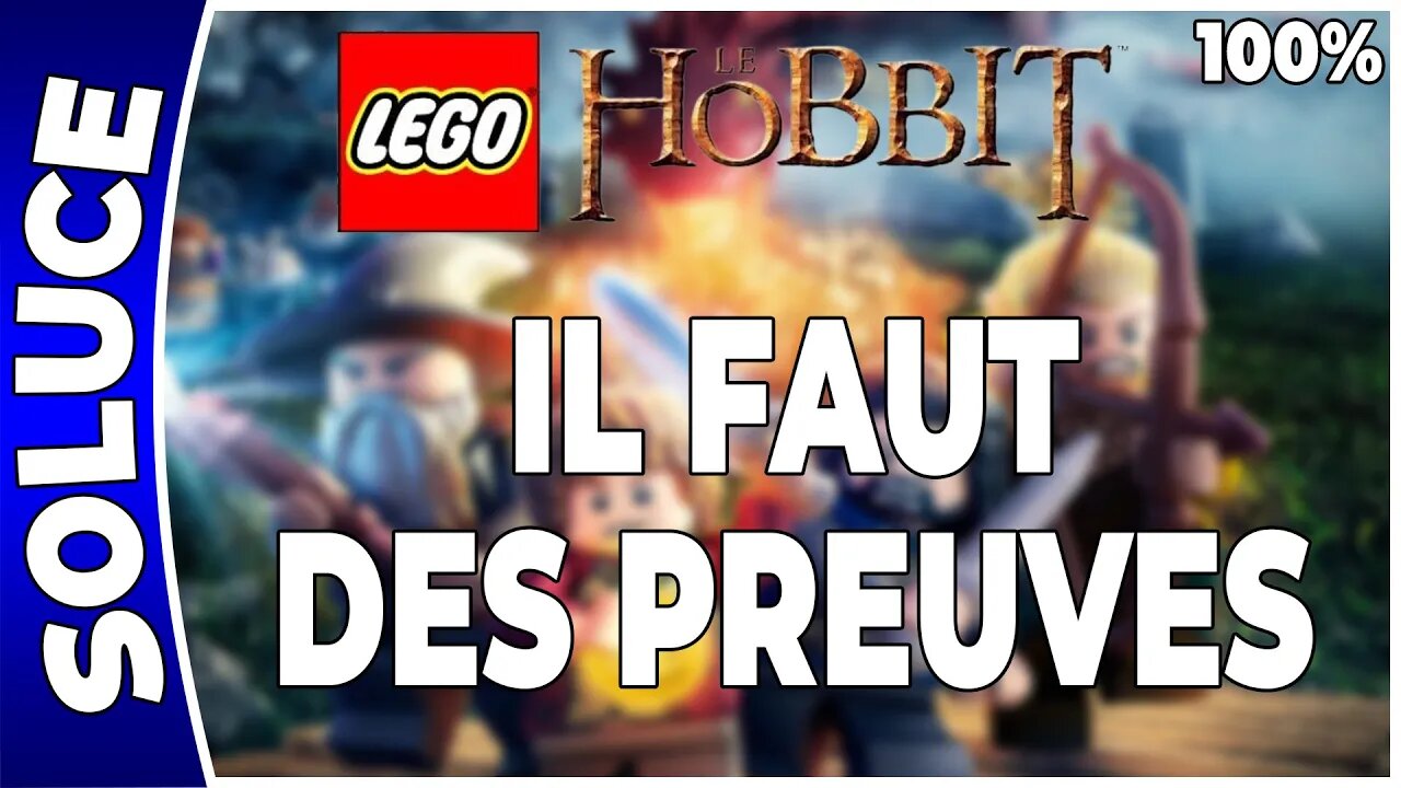 LEGO : Le Hobbit - IL FAUT DES PREUVES - 100% - Minikits, trésors et plan [FR PS4]