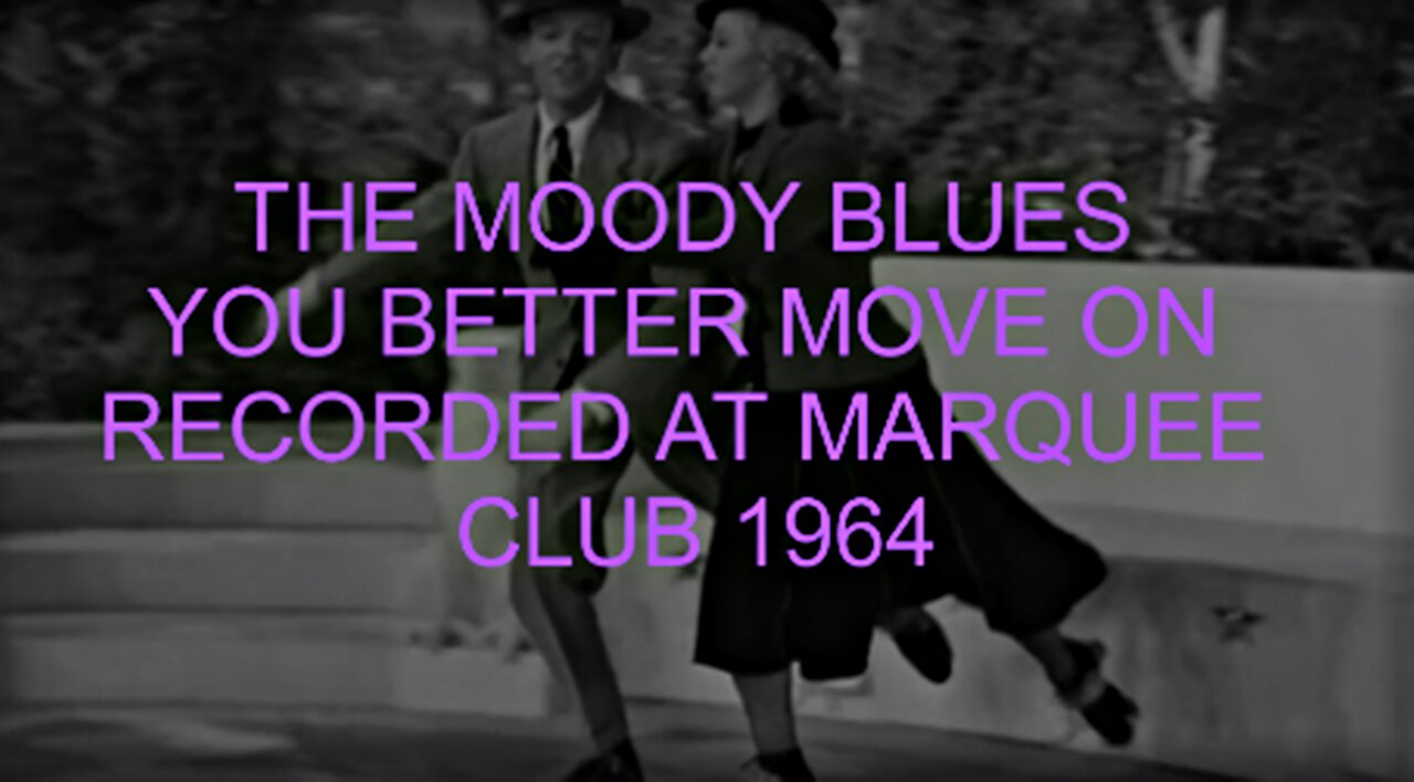 THE MOODY BLUES - YOU BETTER MOVE ON - 1964 - VINTAGE ROLLER SKATING