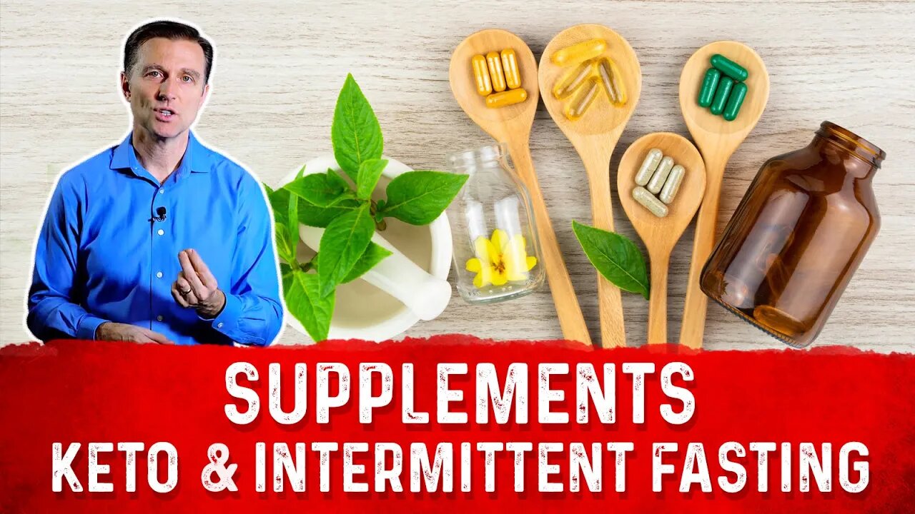 7 Recommended Supplements for Keto Diet and Intermittent Fasting by Dr. Berg