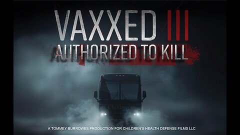 🔲🔺 VAXXED III: AUTHORIZED TO KILL (2024) 💉