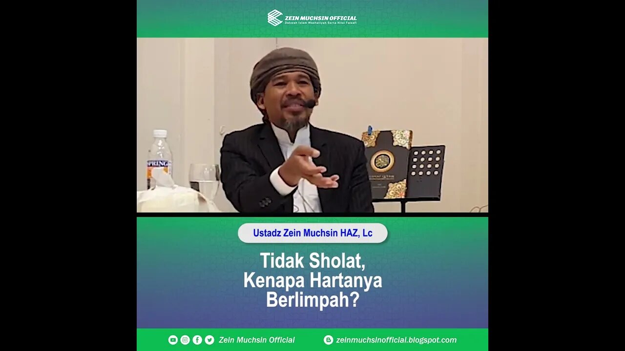 Mengapa Orang Tidak Sholat Hartanya Banyak - Ustadz Zein Muchsin