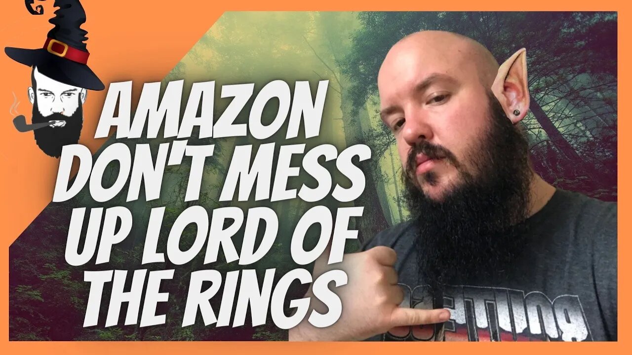 amazon lord of the rings / don't mess this up amazon