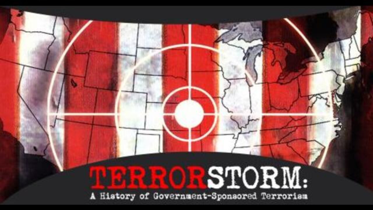 TERRORSTORM - A History Of Government Sponsored Terror