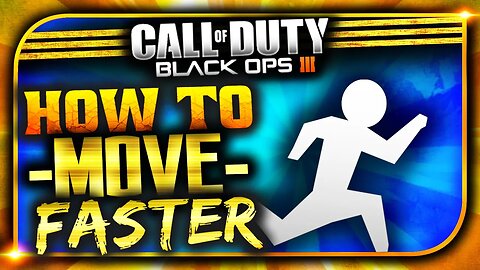 How To MOVE FASTER In Black Ops 3! (COD: BO3 Movement Tips & Tricks)