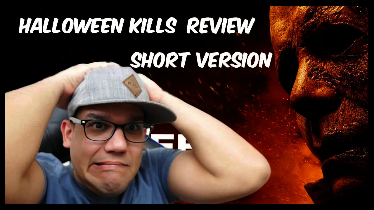 Halloween Kills Review Short Edition