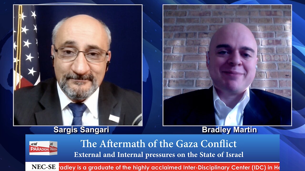 Bradley Martin: NEC-Strategic Studies, Pressures on Israel, New Paradigms with Sargis Sangari EP #53