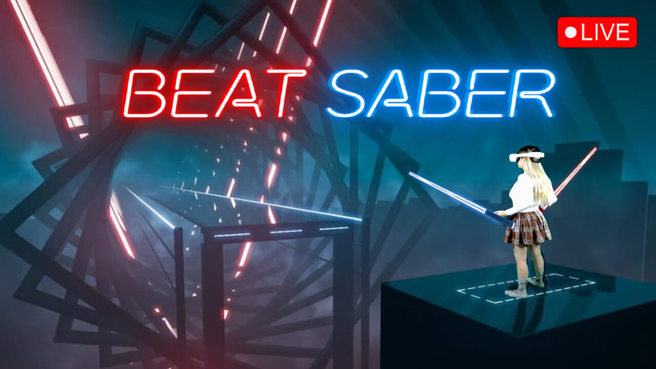 GOIN HARDCORE :: BeatSaber VR Stream 💚✨