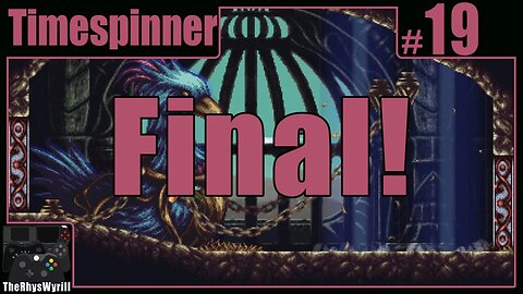 Timespinner Playthrough | Part 19 [FINAL]