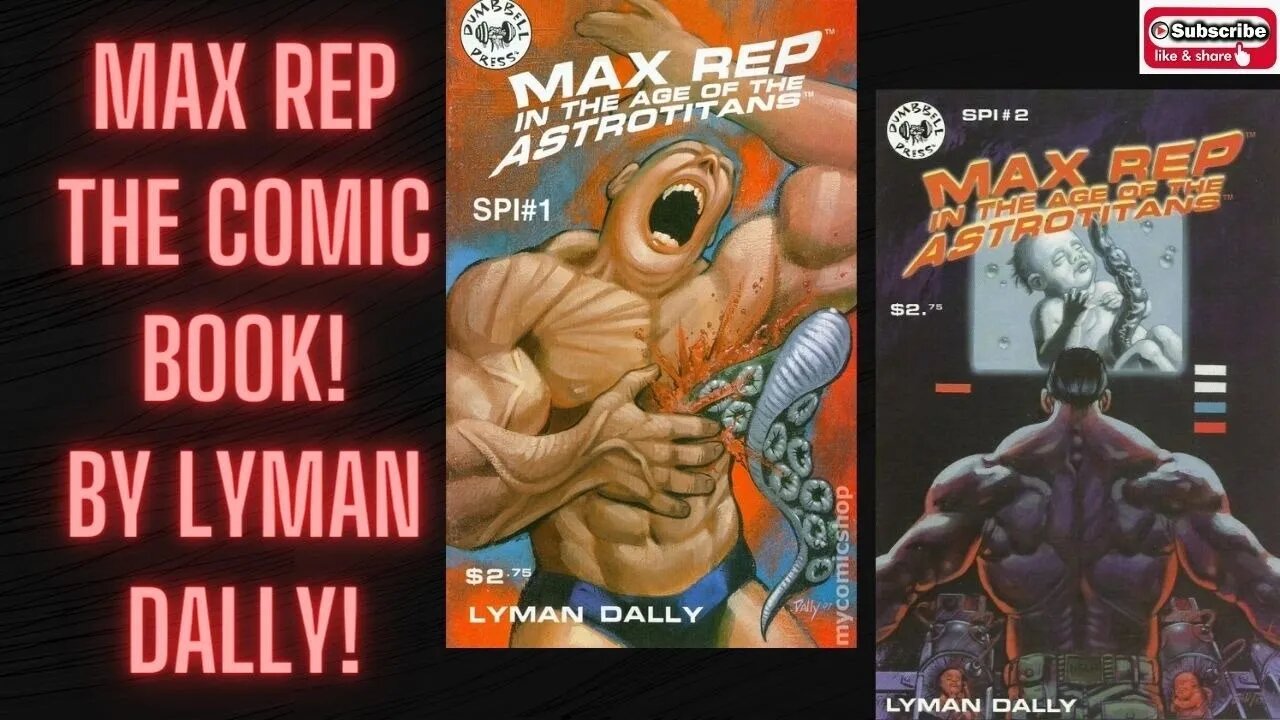 MAX REP! The muscular man of action! By Lyman Dally