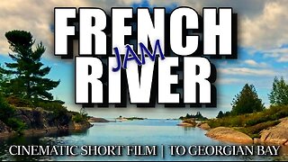 French River Canoe Trip to Georgian Bay 4K (Cinematic Short Film) | Ontario Backcountry Adventure