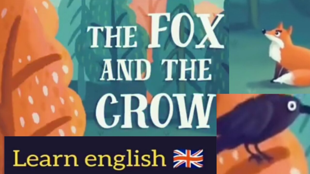 The Fox And The Crow Learn English