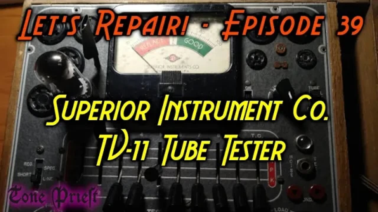 TV-11 VACUUM TUBE TESTER - LET'T REPAIR #39