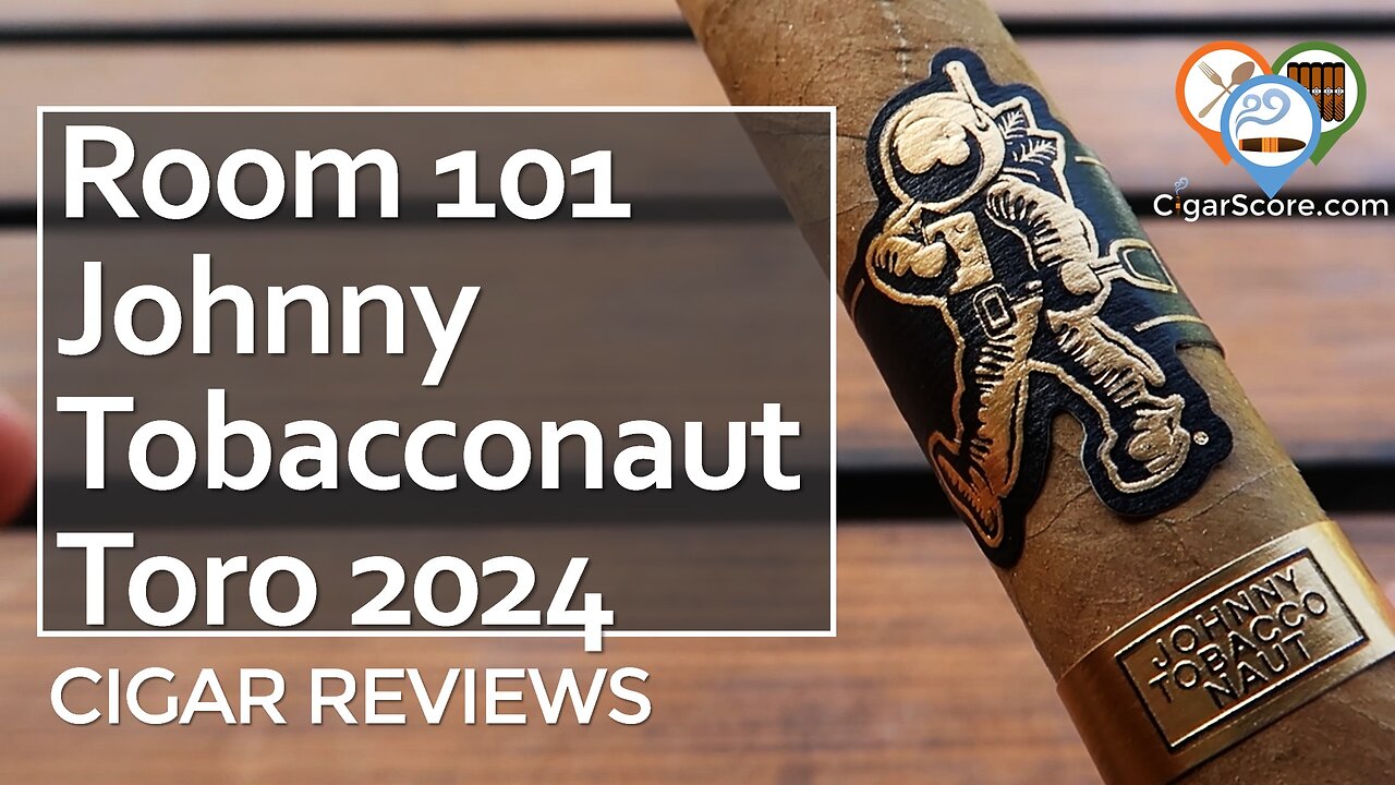 AS GOOD as the ORIGINAL? The Room 101 Johnny Tobacconaut Toro 2024 - CIGAR REVIEWS by CigarScore