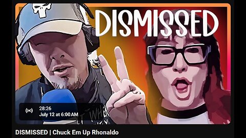 7-12-2024 SamanthaJean "DISMISSED | Chuck Em Up Rhonaldo" w/ live chat (starts at 26:00)